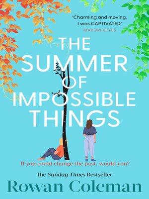 cover image of The Summer of Impossible Things